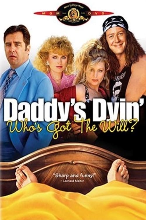 Daddy's Dyin'... Who's Got the Will? (1990) Film complet HD Anglais Sous-titre