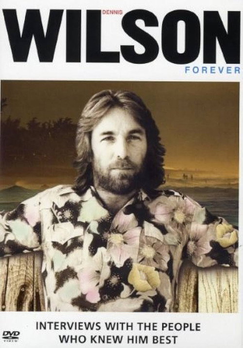 Dennis Wilson Forever电影海报