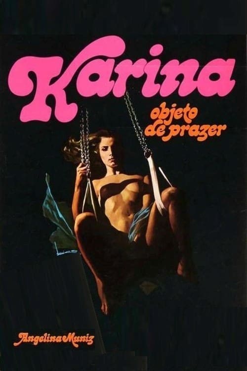 Assistir Karina, Objeto do Prazer (1981) filme completo dublado online em Portuguese