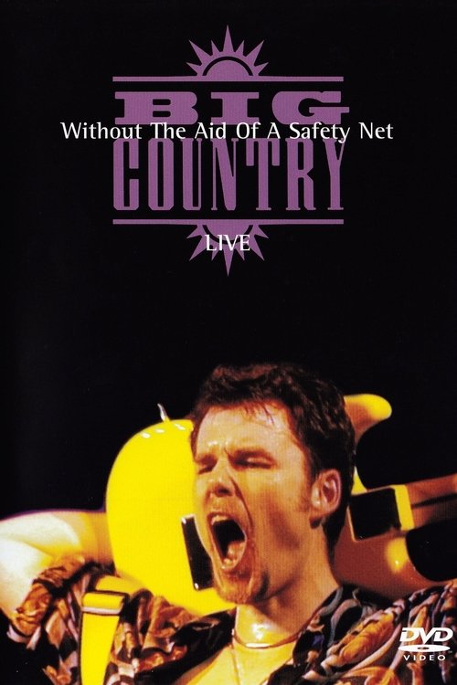 Big Country - Without The Aid Of A Safety Net Poster