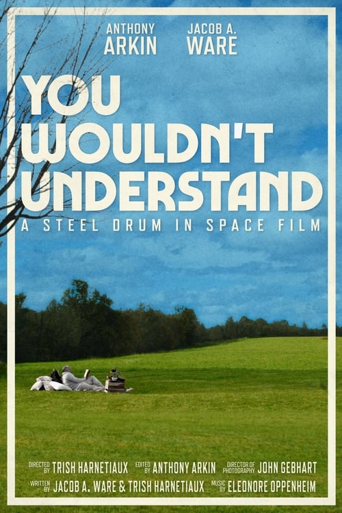 You+Wouldn%E2%80%99t+Understand