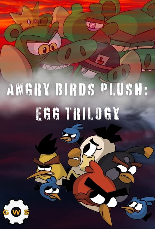 Angry Birds Plush: Egg Trilogy Poster