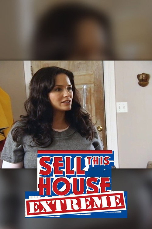Sell This House: Extreme poster 2