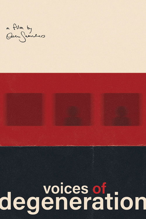 Voices of Degeneration