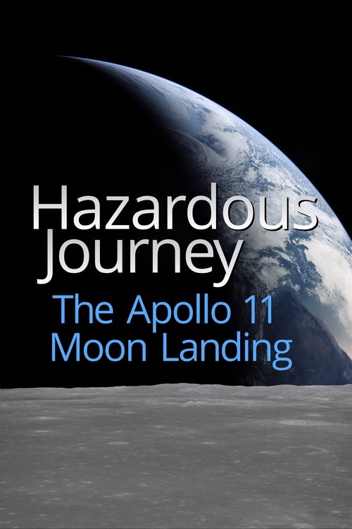 Hazardous+Journey+-+The+Apollo+11+Moon+Landing