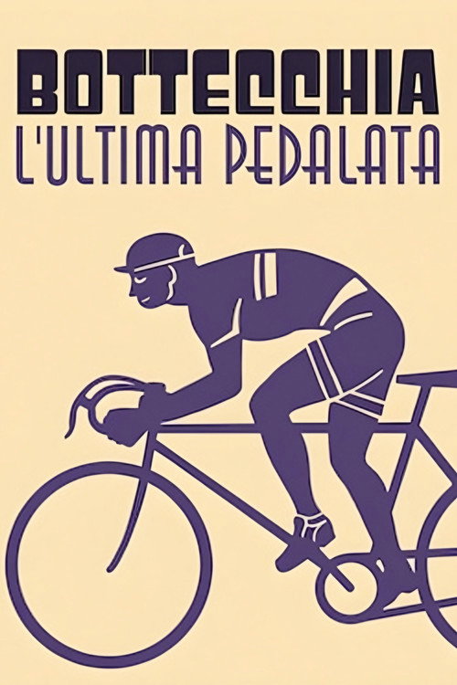 Bottecchia - L'ultima pedalata poster 2