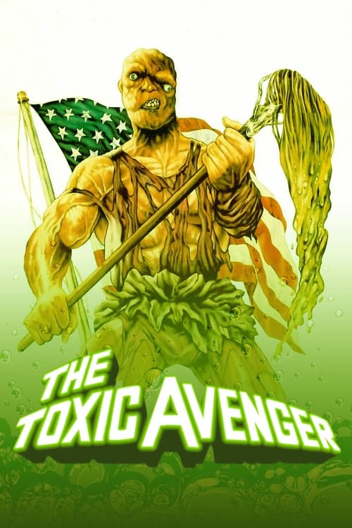 The Toxic Avenger 