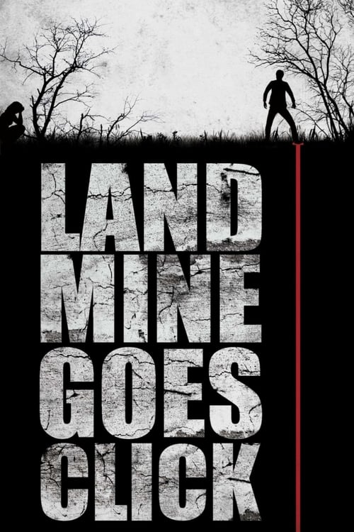 Landmine+Goes+Click