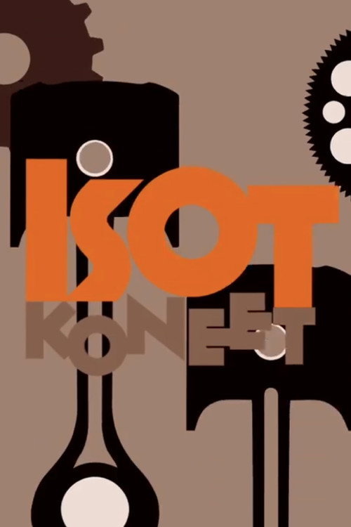 Isot koneet电影海报