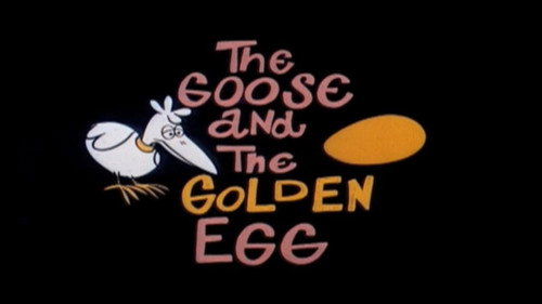 The Goose and the Golden Egg