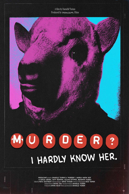 Murder? I Hardly Know Her