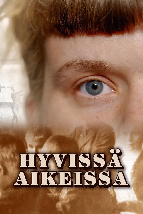 Hyviss&auml; aikeissa电影海报