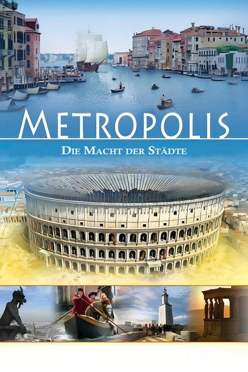 Metropolis - Die Macht der St&auml;dte电影海报