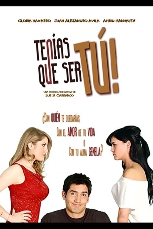 Tenías que ser tú (2021) Tenías que ser tú (2021)