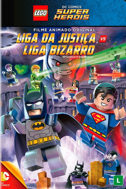Assistir ! LEGO Super Heróis: Liga da Justiça vs. Liga Bizarra 2015 Filme Completo Dublado Online Gratis