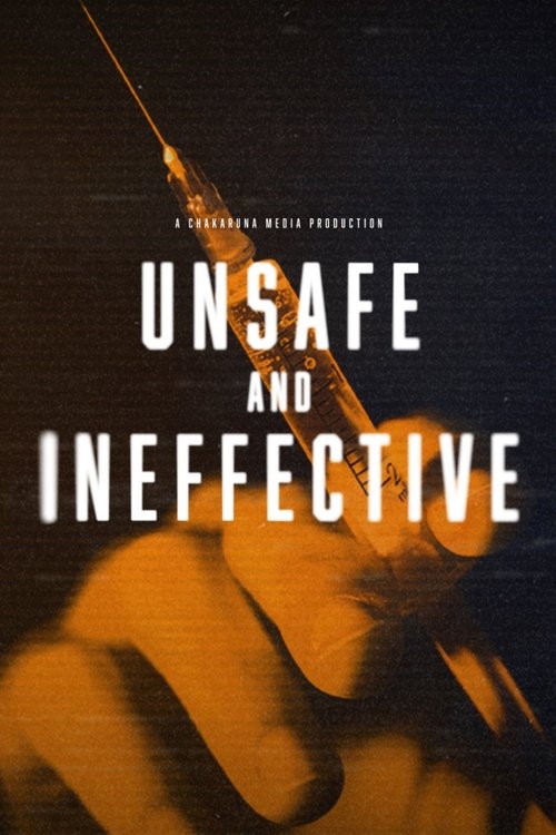 Unsafe and Ineffective Poster