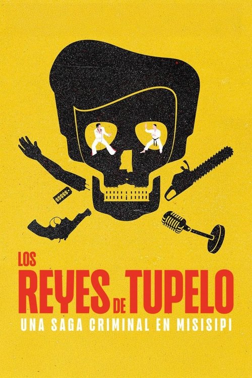 Poster of Los reyes de Tupelo: Una saga criminal en Misisipi