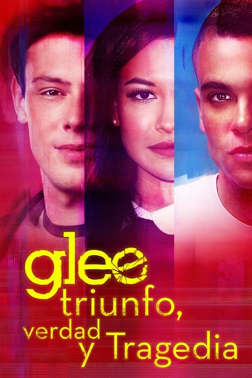 Poster of Glee: Triunfo, Verdad y Tragedia