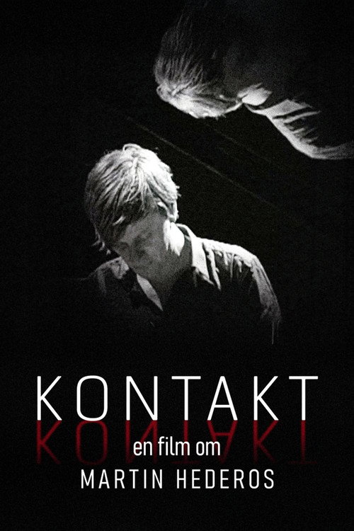 Kontakt - En film om Martin Hederos电影海报