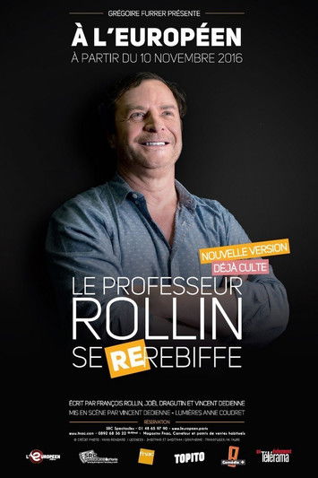 François Rollin - Le Professeur Rollin se re-rebiffe 2016