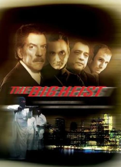 The Big Heist