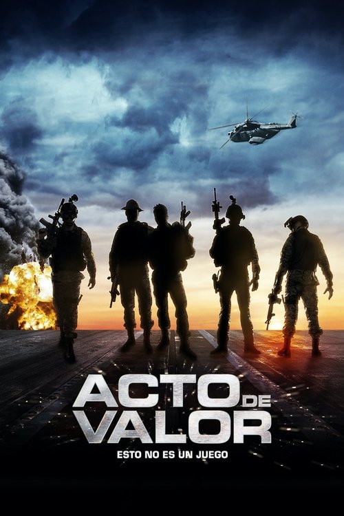 Acto de valor (2012) Mira la transmisión completa de la película en línea