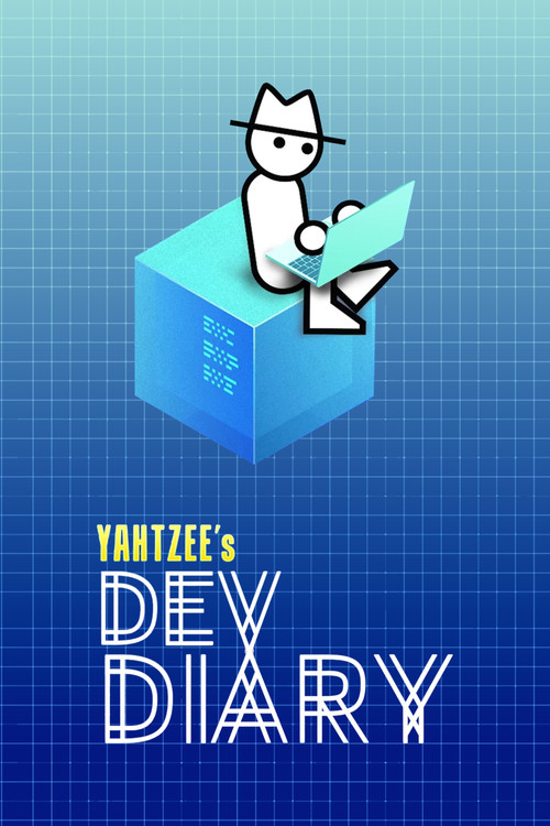 Yahtzee's Dev Diary电影海报