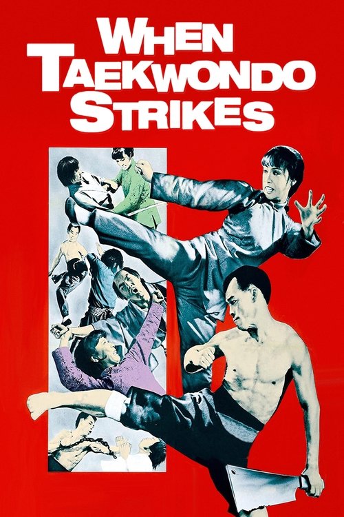 When Taekwondo Strikes Poster
