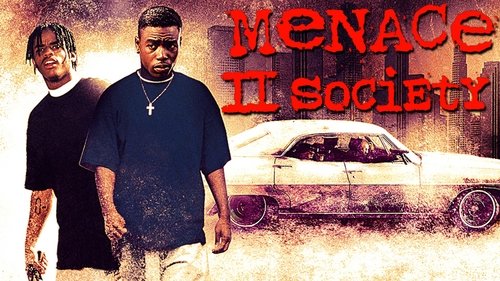 Menace II Society (1993) Phim Full HD Vietsub