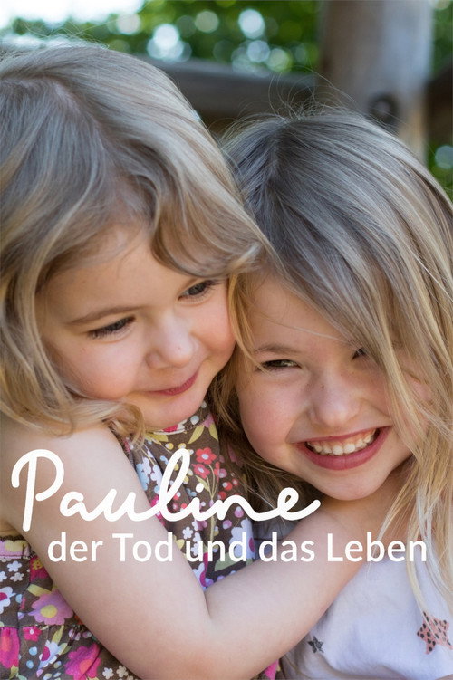 Pauline, der Tod und das Leben