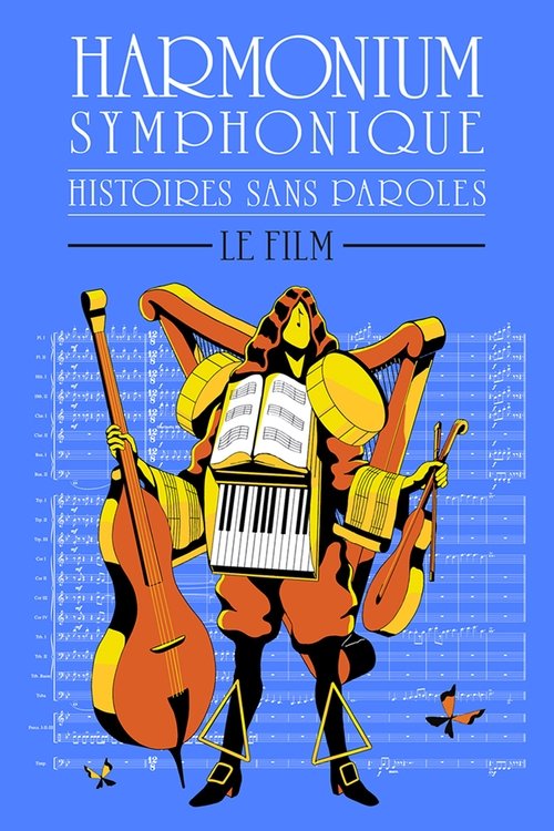 Histoires+sans+paroles%3A+Harmonium+Symphonique+%E2%80%93+Le+film