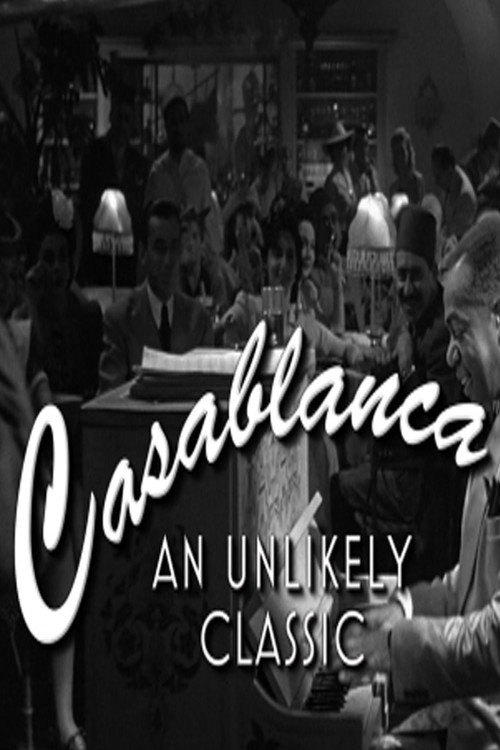 Casablanca: An Unlikely Classic poster 3