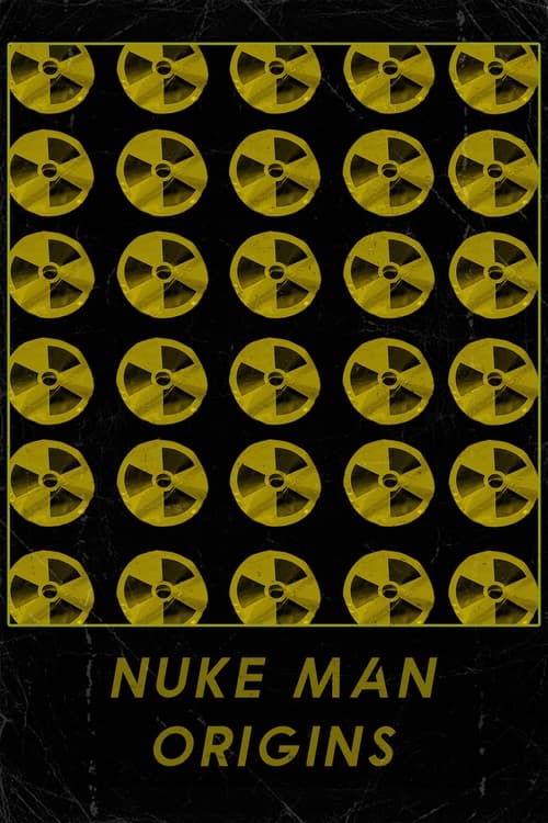 Nuke+Man%3A+Origins