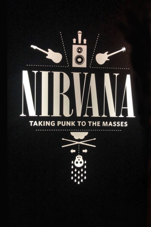 Nirvana: Taking Punk to the Masses poster 2