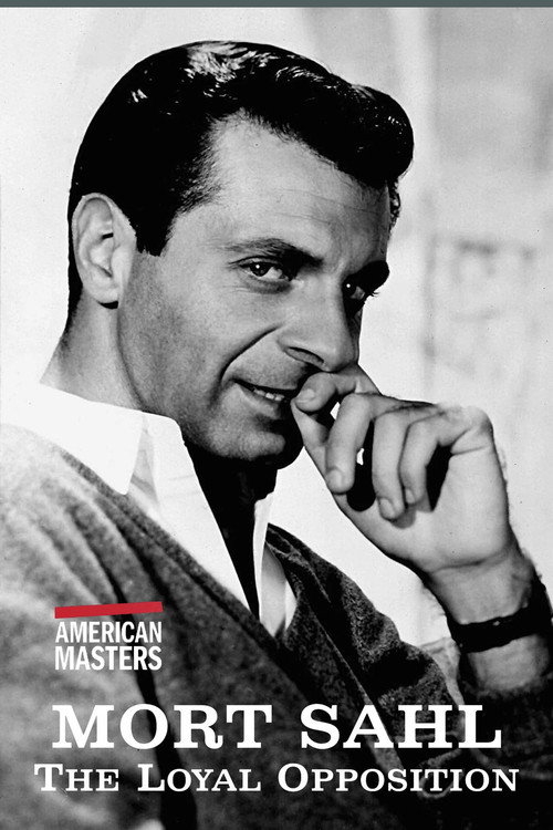 Mort Sahl: The Loyal Opposition Poster