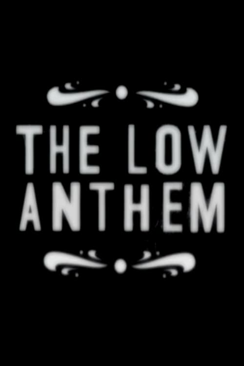 The+Low+Anthem
