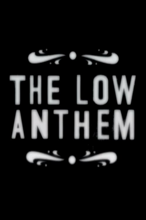The Low Anthem Poster