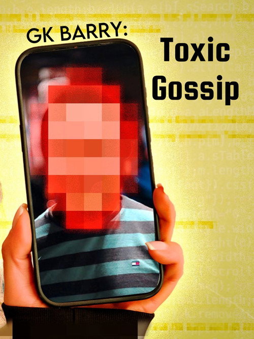 GK Barry: Toxic Gossip Poster
