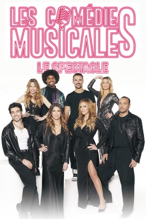 Les Comédies Musicales, le Spectacle Poster