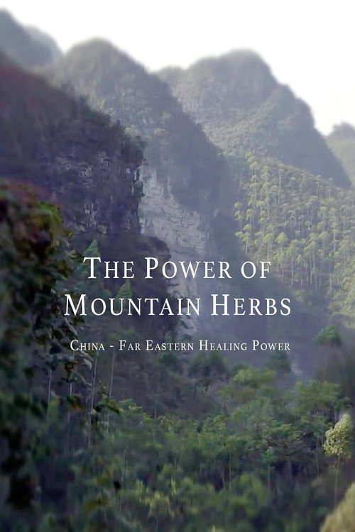 The Power Of Mountain Herbs