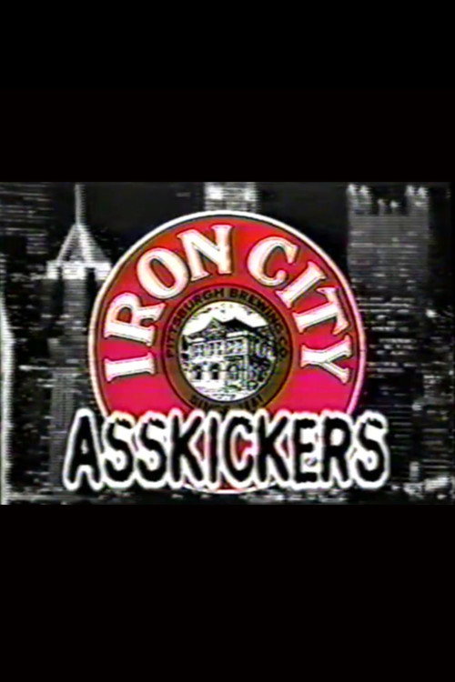 Iron City Asskickers poster 2