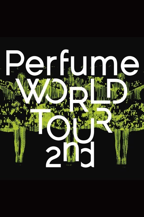 Perfume World Tour 2nd Poster