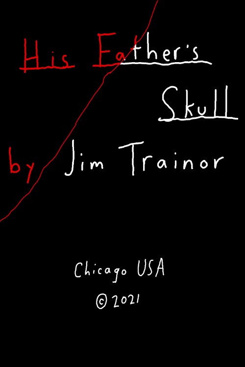 His Father's Skull's poster