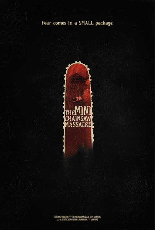 The Mini Chainsaw Massacre's poster