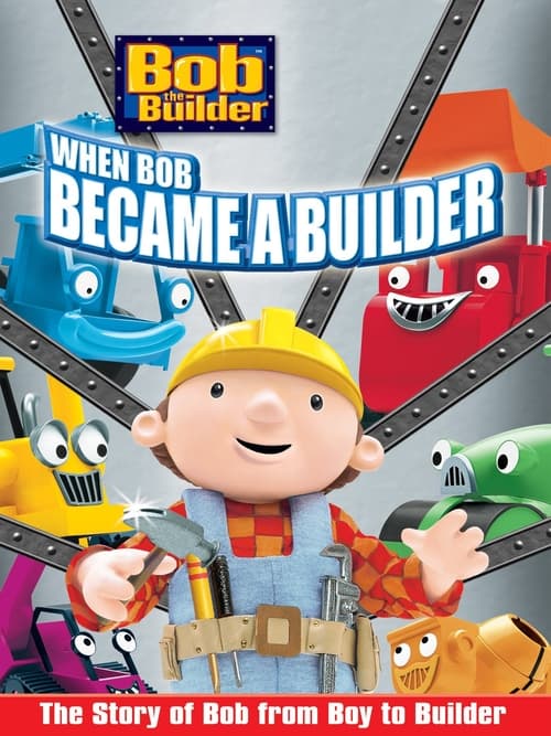 Bob+the+Builder%3A+When+Bob+Became+a+Builder