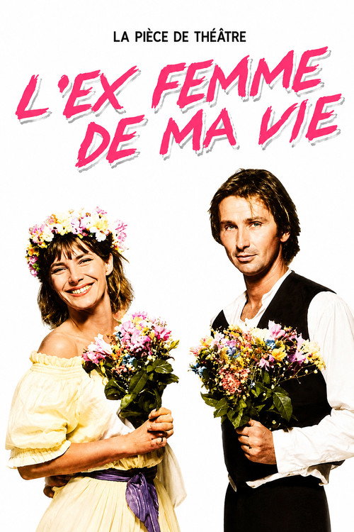 L'Ex-femme de ma vie's poster