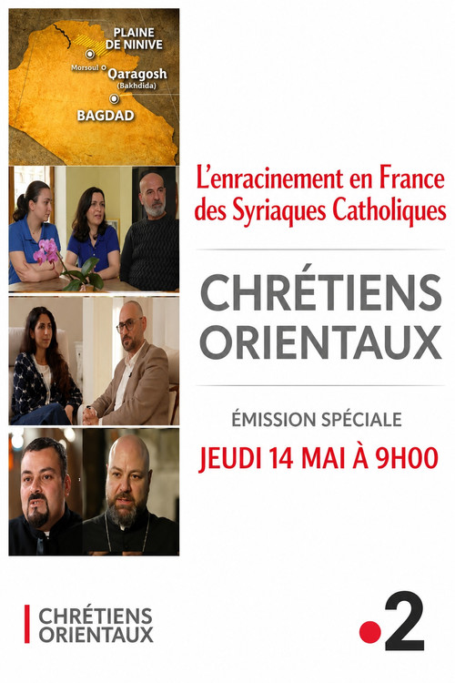 L&rsquo;enracinement en France des Syriaques Catholiques电影海报