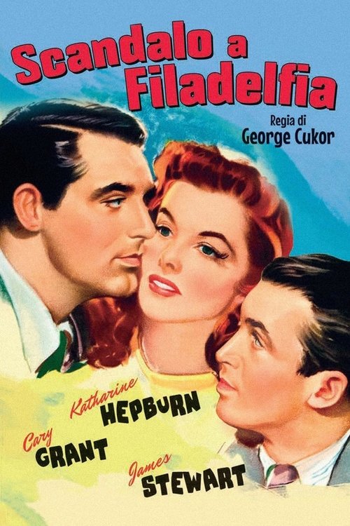 Scandalo a Filadelfia poster Scandalo a Filadelfia (1940) streaming ITA film completo Full HD