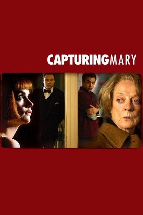 volledige film kijken Capturing Mary (2007) HD Movie Capturing Mary (2007) Bekijk volledige filmstreaming online