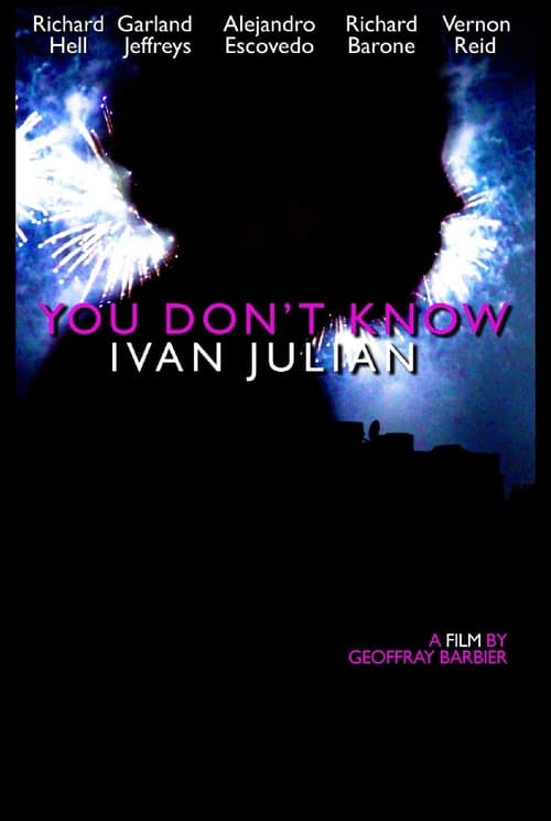 You Don't Know Ivan Julian